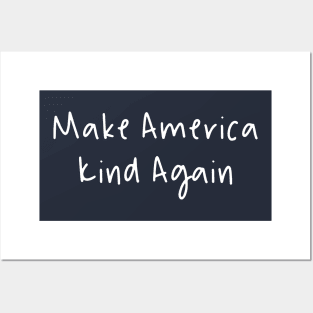 Make America Kind Posters and Art